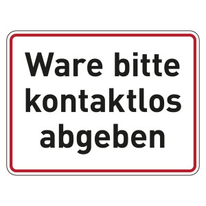 Hinweisschild Verhaltensregeln "Ware bitte kontaktlos abgeben"