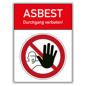 Verbotszeichen Zutritt verboten ASBEST Durchgang verboten