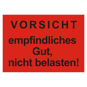 Paketaufkleber VORSICHT empfindliches Gut, nicht belasten!