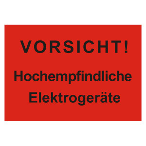Paketaufkleber VORSICHT! Hochempfindliche Elektrogeräte