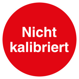 Qualitätsaufkleber Nicht kalibriert, Rot, Ø 35 mm, Rund