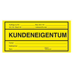 Qualitätsaufkleber Kundeneigentum, Gelb, 150 x 70 mm, Rechteckig