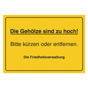 Grabstein Aufkleber "Gehölze zu hoch, kürzen oder entfernen"