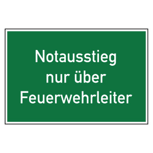 Rettungszeichen Notausstieg nur über Feuerwehrleiter