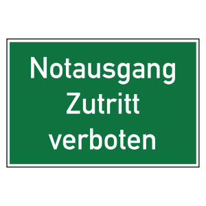 Rettungszeichen Notausgang Zutritt verboten