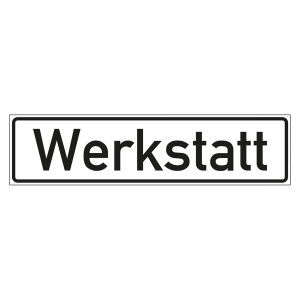 Hinweisschild "Werkstatt"