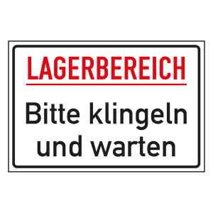 Hinweisschild "Lagerbereich - Bitte klingeln und warten"