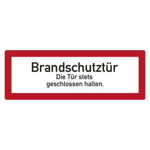 Feuerwehrzeichen Brandschutztür Die Tür stets geschlossen halten DIN 4066