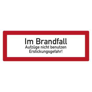 Feuerwehrzeichen Im Brandfall Aufzüge nicht benutzen Erstickungsgefahr DIN 4066