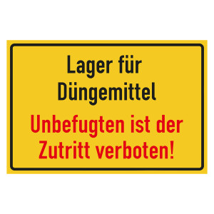 Verbotsschild Lager für Düngemittel Unbefugten ist der Zutritt verboten
