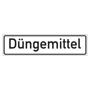 Hinweisschild "Düngemittel"
