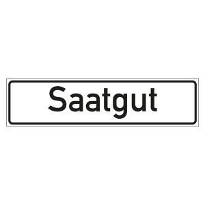 Hinweisschild "Saatgut"