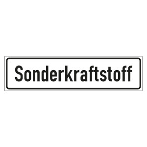 Hinweisschild "Sonderkraftstoff"