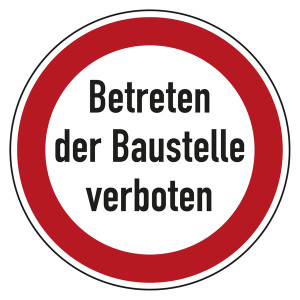 Verbotszeichen Betreten der Baustelle verboten