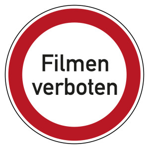 Verbotsschild Filmen verboten