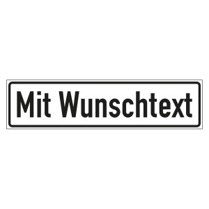 Hinweisschild mit Wunschtext