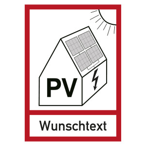 Feuerwehrzeichen Warnung vor Gefahren durch Photovoltaikanlage mit Netzeinspeisung mit Wunschtext