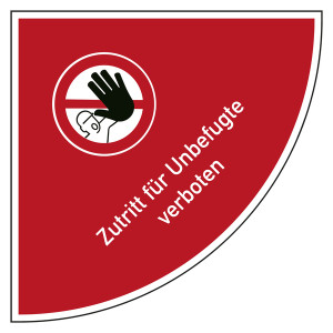 Tür Bodenmarkierung Verbotsschild Zutritt für Unbefugte verboten