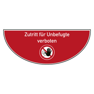 Tür-Bodenmarkierung Verbotsschild Zutritt für Unbefugte verboten
