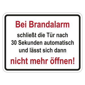 Brandschutzzeichen Bei Brandalarm schließt die Tür nach 30 Sekunden automatisch