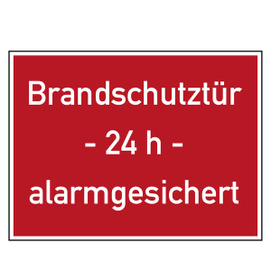 Brandschutzzeichen Brandschutztür 24 h alarmgesichert