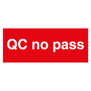 Qualitätskennzeichen QC no pass Rot Rechteckig