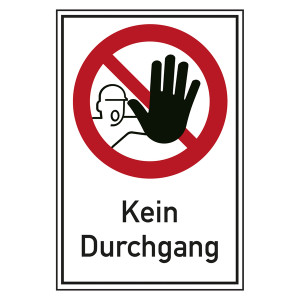 Verbotsschild Kein Durchgang Kombischild