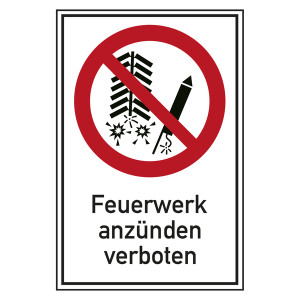Verbotsschild Feuerwerk anzünden verboten Kombischild