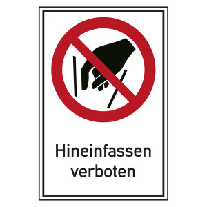Verbotsschild Hineinfassen verboten Kombischild