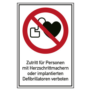 Verbotsschild Zutritt für Personen mit Herzschrittmachern oder implantierten Defibrillatoren verboten Kombischild