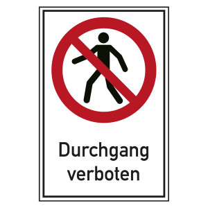 Verbotsschild Durchgang verboten Kombischild