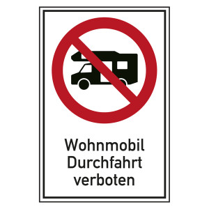 Verbotsschild Wohnmobil Durchfahrt verboten Kombischild