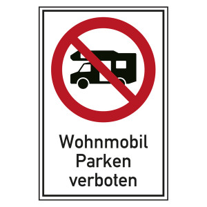 Verbotsschild Wohnmobil Parken verboten Kombischild