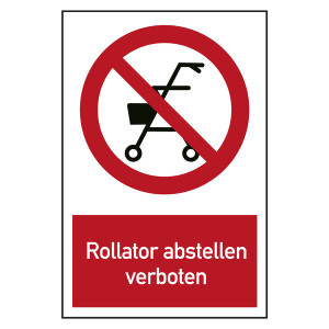 Verbotszeichen Rollator abstellen verboten Kombischild