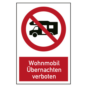 Verbotszeichen Wohnmobil Übernachten verboten Kombischild