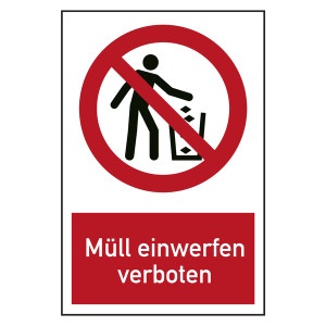 Verbotszeichen Müll einwerfen verboten Kombischild
