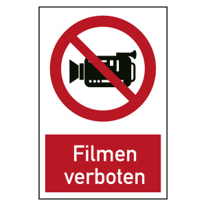 Verbotszeichen Filmen verboten Kombischild