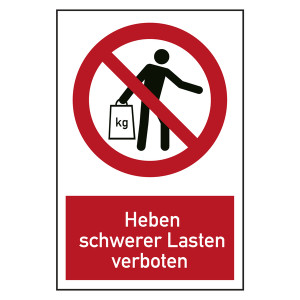 Verbotszeichen Heben schwerer Lasten verboten Kombischild