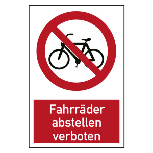 Verbotszeichen Fahrräder abstellen verboten Kombischild