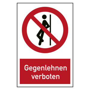 Verbotszeichen Gegenlehnen verboten Kombischild
