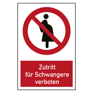 Verbotszeichen Zutritt für Schwangere verboten Kombischild