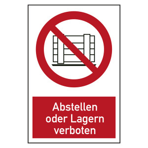 Verbotszeichen Abstellen oder Lagern verboten Kombischild
