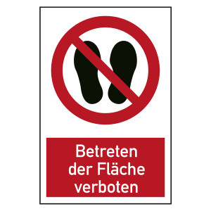 Verbotszeichen Betreten der Fläche verboten Kombischild