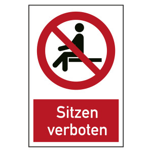 Verbotszeichen Sitzen verboten Kombischild