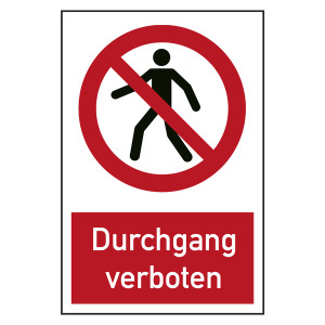 Verbotszeichen Durchgang verboten Kombischild