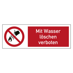 Kombischild Verbotszeichen Mit Wasser löschen verboten