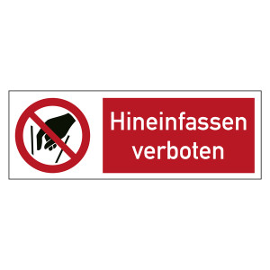 Kombischild Verbotszeichen Hineinfassen verboten