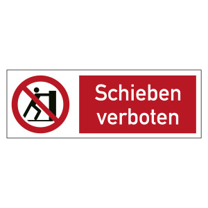 Kombischild Verbotszeichen Schieben verboten