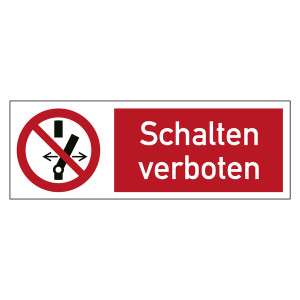 Kombischild Verbotszeichen Schalten verboten