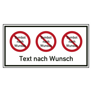 Verbotsschild Wunschtext und drei Wunschsymbolen Kombischild